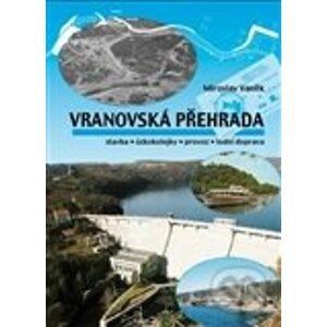 Vranovská přehrada - Miroslav Vaněk