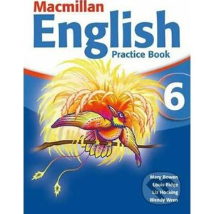 Macmillan English 6: Practice Book Pack - Mary Bowen