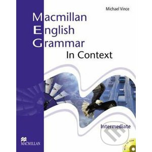 Macmillan English Grammar in Context Intermediate without Key and CD-Rom - Michael Vince