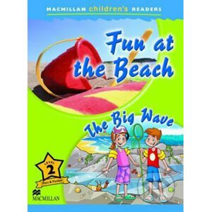 Macmillan Children´s Readers 2: Fun at the Beach / The Big Wave - Joanna Pascoe