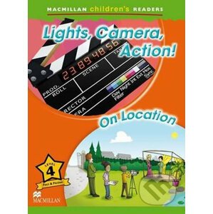 Macmillan Children´s Readers 4: Lights, Camera, Action! - Kerry Powell