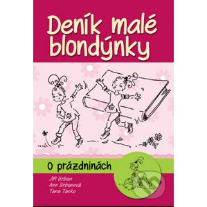 Deník malé blondýnky - Jiří Urban, Ann Urbanová