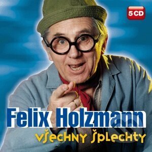 Všechny šplechty - Felix Holzmann