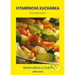 Vitamínová kuchárka - Eva Paulovičová