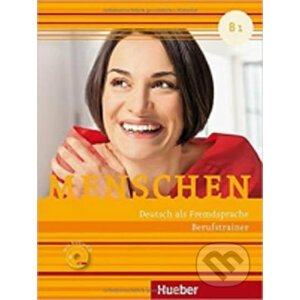 Menschen B1: Berufstrainer mit Audio-CD - Isabel Buchwald-Wargenau