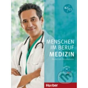 Menschen Im Beruf - Medizin B2/C1: Kursbuch mit Audio-CD - Christoph Wortberg