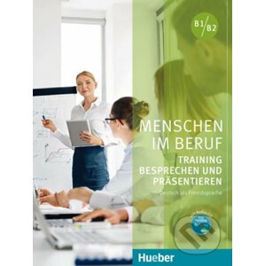 Menschen Im Beruf - Training Besprechen und Präsentieren - Sabine Schlüter