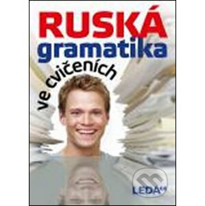 Ruská gramatika ve cvičeních - Leda