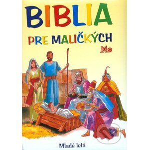 Biblia pre maličkých - Mária Gálová