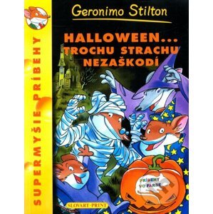 Halloween... trochu strachu nezaškodí - Geronimo Stilton