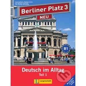 Berliner Platz 3 Neu – L/AB + CD Alltag Teil 1 - Klett