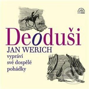 Jan Werich: Deoduši - Jan Werich