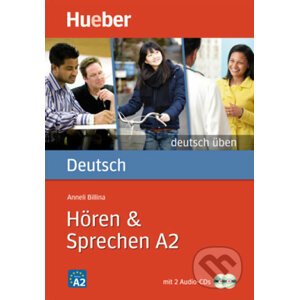 Deutsch üben: Hören + Sprechen A2 - Anneli Billina