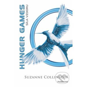 Hunger games: Síla vzdoru - Suzanne Collins