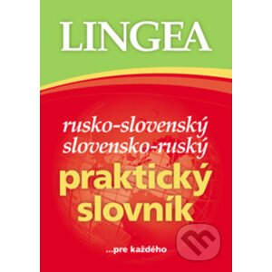 Rusko-slovenský slovensko-ruský praktický slovník - Lingea