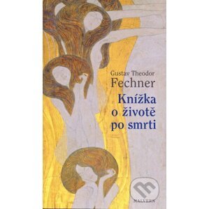 Knížka o živote po smrti - Gustav Theodor Fechner