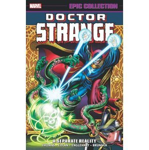 Doctor Strange: A Separate Reality - Roy Thomas, Steve Englehart, Gardner Fox
