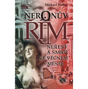 Neronův Řím - Michael Weber