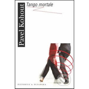 Tango mortale - Pavel Kohout