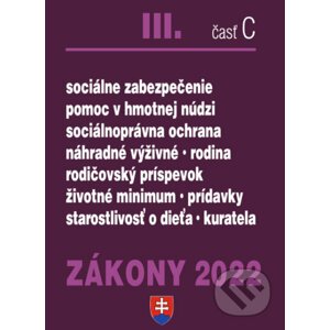 Zákony 2022 III/C - Sociálne zákony, sociálne služby, ochrana detí - Poradca s.r.o.