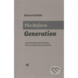The Reform Generation - Michael Voříšek