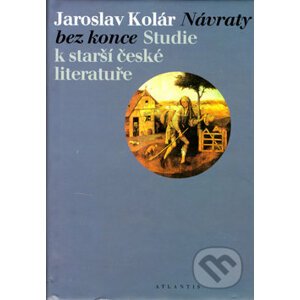 Návraty bez konce - Jaroslav Kolár