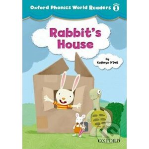 Oxford Phonics World 1: Reader Rabit´s House - Kathryn O´Dell