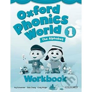 Oxford Phonics World 1: Workbook - Kaj Schwermer