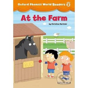 Oxford Phonics World 2: Reader at the Farm - Christine Hartzler