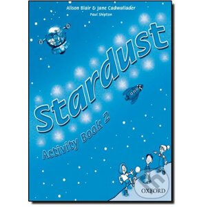 Stardust 2: Activity Book - Jane Cadwallader, Alison Blair