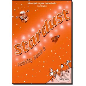 Stardust 3: Activity Book - Jane Cadwallader, Alison Blair