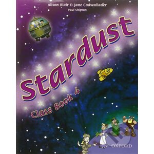 Stardust 4: Class Book - Jane Cadwallader, Alison Blair