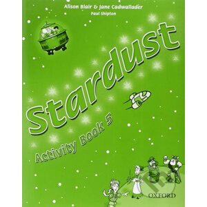 Stardust 5: Activity Book - Jane Cadwallader, Alison Blair
