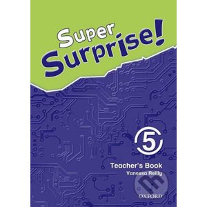 Super Surprise 5: Teacher´s Book - Vanessa Reilly