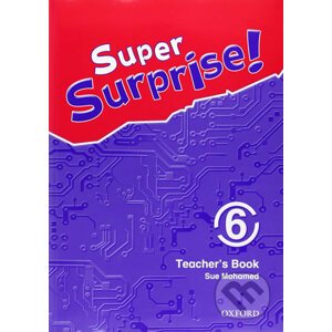 Super Surprise 6: Teacher´s Book - Sue Mohamed