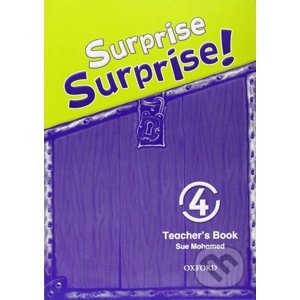 Surprise Surprise! 4: Teacher´s Book - Sue Mohamed