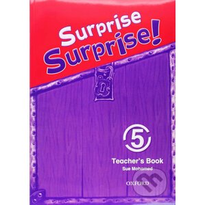 Surprise Surprise! 5: Teacher´s Book - Sue Mohamed