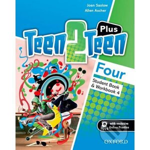 Teen2Teen 4: Plus Pack Student´s Book & Workbook with Online Practice - Allen Ascher, Joan Saslow