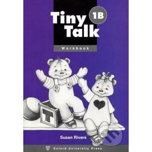 Tiny Talk 1: Workbook B - Susan Rivers