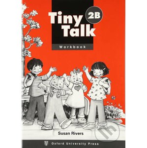 Tiny Talk 2: Workbook B - Susan Rivers