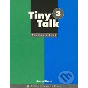 Tiny Talk 3: Teacher´s Book - Susan Rivers