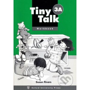 Tiny Talk 3: Workbook A - Susan Rivers