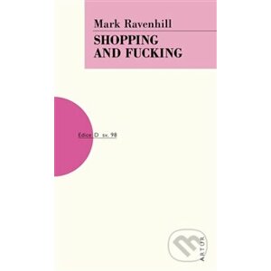 Shopping and Fucking - Mark Ravenhill