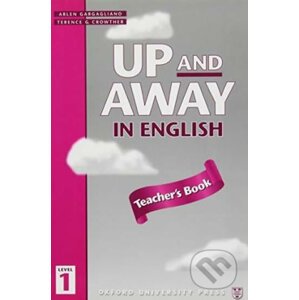 Up and Away in English 1: Teacher´s Book - Terence G. Crowther