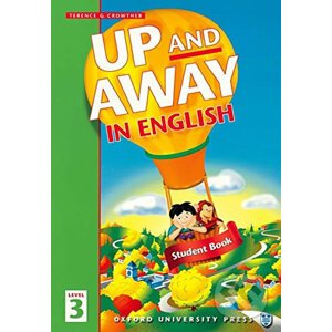 Up and Away in English 3: Student´s Book - Terence G. Crowther