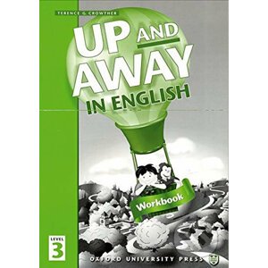 Up and Away in English 3: Workbook - Terence G. Crowther