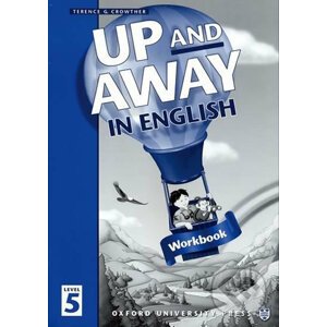 Up and Away in English 5: Workbook - Terence G. Crowther