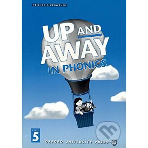 Up and Away in Phonics 5: Book - Terence G. Crowther