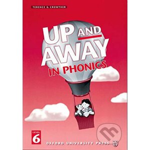 Up and Away in Phonics 6: Book - Terence G. Crowther