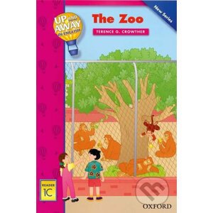 Up and Away Readers 1: The Zoo - Terence G. Crowther